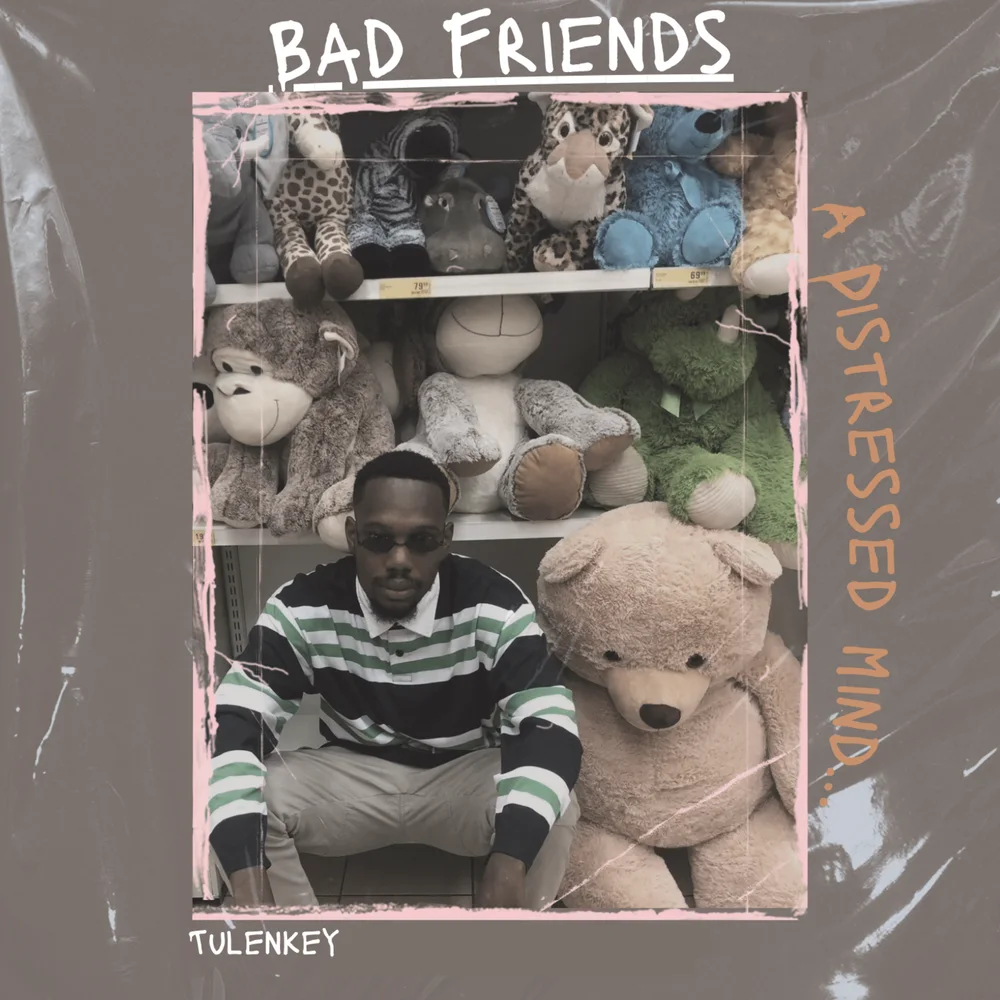 Artwork for the EP "Tulenkey - Bad Friends"